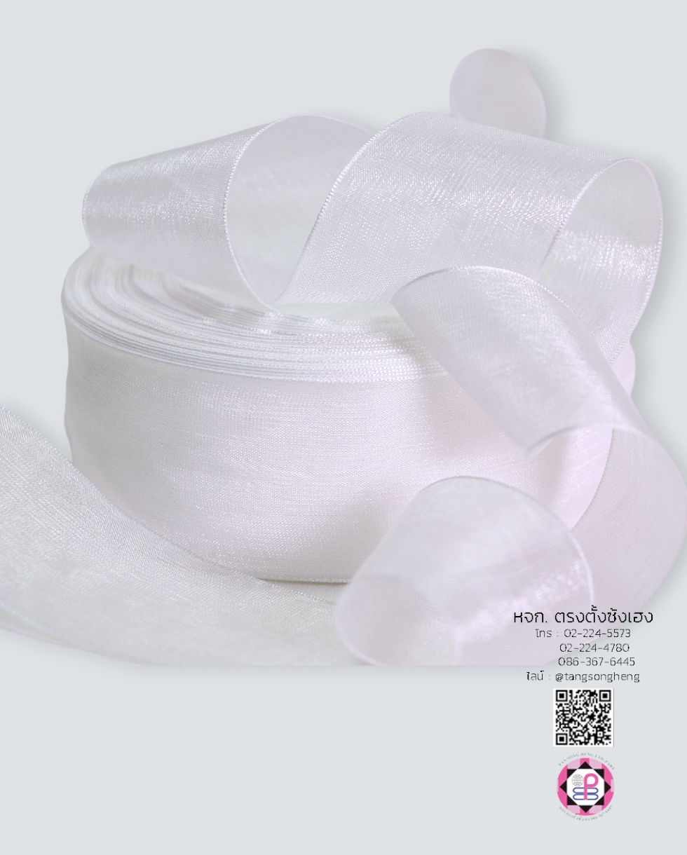 ริบบิ้นผ้าแก้ว, ริบบิ้นผ้าชีฟอง, ริบบิ้นผ้าเนื้อบาง, ริบบิ้นทำโบว์, ริบบิ้นผูกกล่องของขวัญ, ผูกช่อดอกไม้, ผูกกระเช้า, โบว์พยาบาล, โบว์นักเรียน, ริบบิ้นแต่งงาน