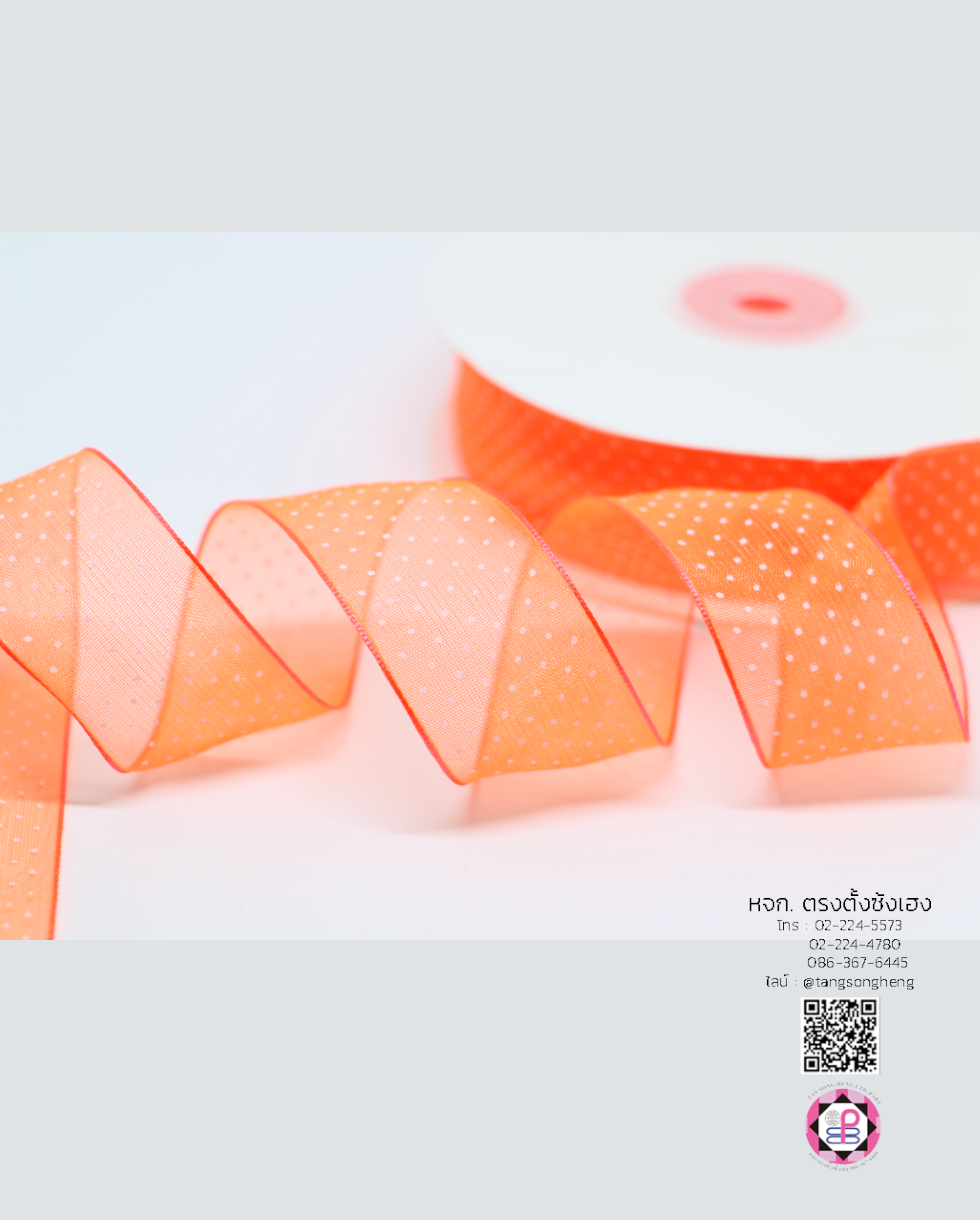 ริบบิ้นผ้าแก้ว, ริบบิ้นผ้าชีฟอง, ริบบิ้นผ้าเนื้อบาง, ริบบิ้นทำโบว์, ริบบิ้นผูกกล่องของขวัญ, ผูกช่อดอกไม้, ผูกกระเช้า, โบว์พยาบาล, โบว์นักเรียน, ริบบิ้นแต่งงาน